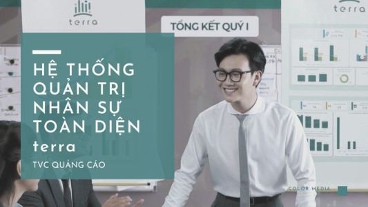 [CASE STUDY] TVC quảng cáo terra - Quản lý nhân sự chưa bao giờ dễ dàng đến thế