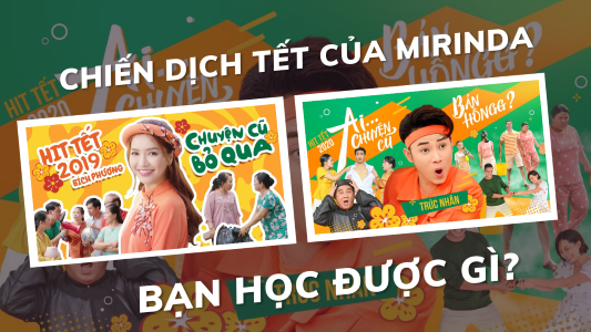 Học được gì từ chiến dịch Tết của Mirinda?